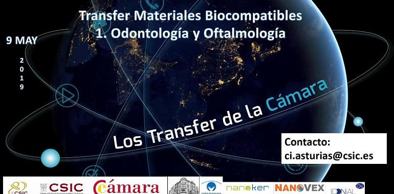 CámaraOviedo-CSIC: Transfer Materiales Biocompatibles - Odontología y Oftalmología