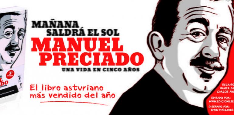 Sale a la venta la tercera edición de la biografía de Manuel Preciado