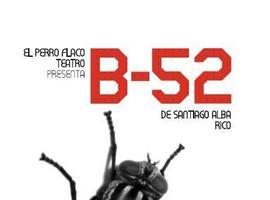 La compañía El Perro Flaco presenta la obra “B-52”