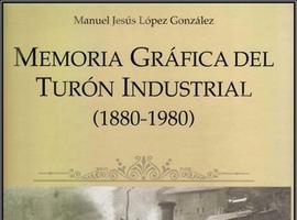 Manuel Jesús López, \Lito\ presenta el miércoles su segundo libro sobre el Turón industrial