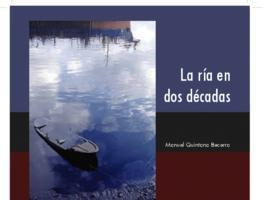“La ría en dos décadas”,  de Manuel Quintana Becerra, en el Palacio de Valdecarzana
