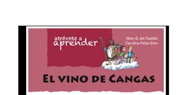 Neto y Carolina Pelaz publican El vino de Cangas para los más jóvenes