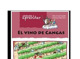 Neto y Carolina Pelaz publican El vino de Cangas para los más jóvenes