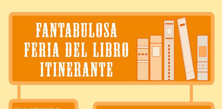 La Fantabulosa Feria del Libro Itinerante inicia su gira el 15 de julio en Colunga
