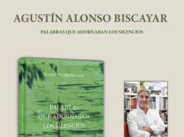 Colunga acoge la presentación del poemario de Agustín Alonso Biscayar