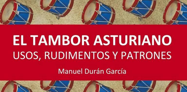 Ámbitu publica un manual p’aprender a tocar la gaita y reedita «El tambor asturiano», de Manuel Durán