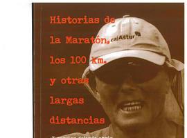 “Historias de la Maratón, los 100 km y otras largas distancias”,  de José Manuel García 