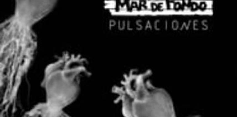 Mar de fondo (rock de Galicia) publica su nuevo disco Pulsaciones 