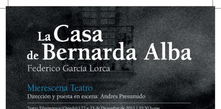 La Casa de Bernarda Alba, el viernes en Castrillón y a beneficio de 