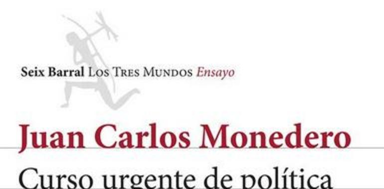  Juan Carlos Monedero  presenta “Curso Urgente de política para gente decente” en Cudillero