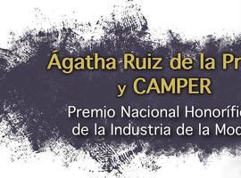 Ágatha Ruiz de la Prada y CAMPER premios Nacional de la Industria de la Moda