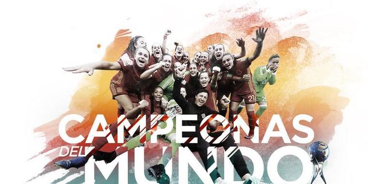 La Selección Española Femenina Sub-17 es CAMPEONA DEL MUNDO