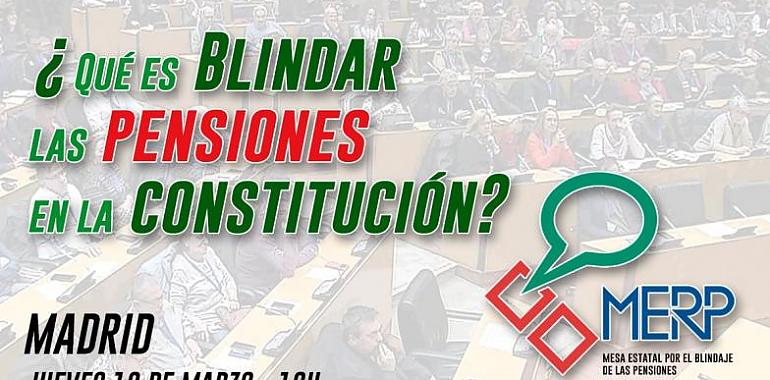 MERP, 12 de marzo: blindar las pensiones en la Constitución