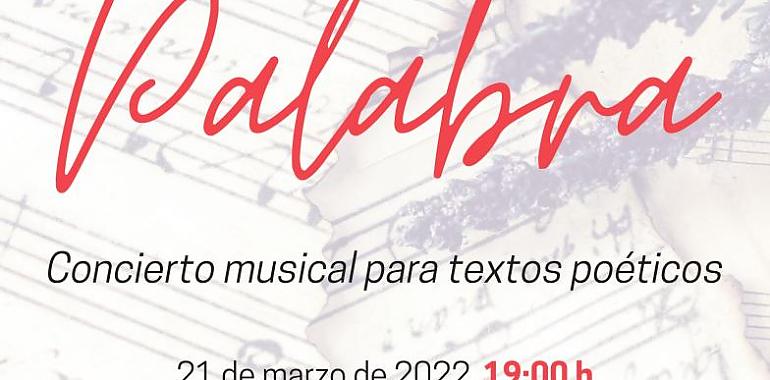 “Al son de la palabra”, un concierto para celebrar el Día Mundial de la Poesía