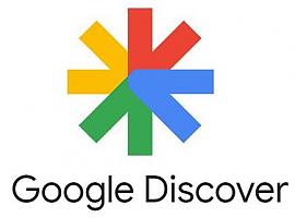 ¿Sabes qué es Google Discover ¿Sabes cómo aparecer en él