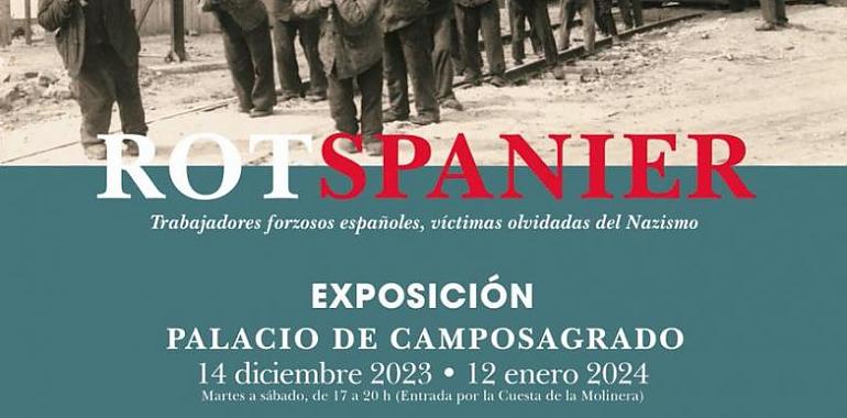 Avilés conmemora a las víctimas españolas de los campos de trabajo nazis en exposición Rotspanier