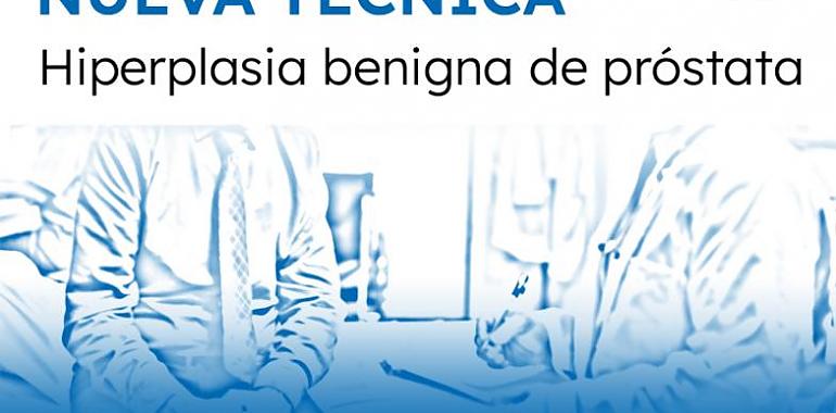 Cabueñes revoluciona el tratamiento de la Hiperplasia Benigna de Próstata con una técnica mínimamente invasiva y segura