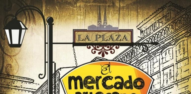 La Plaza organiza el Mercado Artessano de Avilés