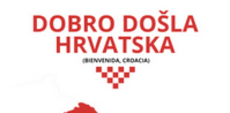 ¡Dobro došla Hrvatska! Bienvenida Croacia