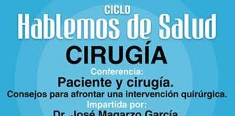 El doctor José Magarzo García clausura el ciclo Hoy hablemos de Salud en Gijón