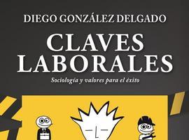 Diego González analiza las Claves Laborales