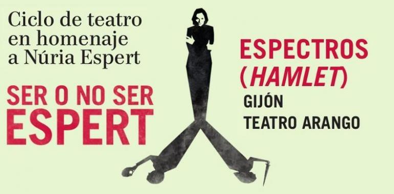 Segundo pase de “Espectros (Hamlet)” en el Teatro Arango de Gijón   