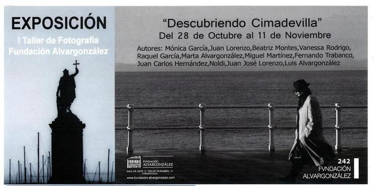 ‘Descubriendo Cimadevilla’, expo del I Taller de Fotografía Fundación Alvargonzález