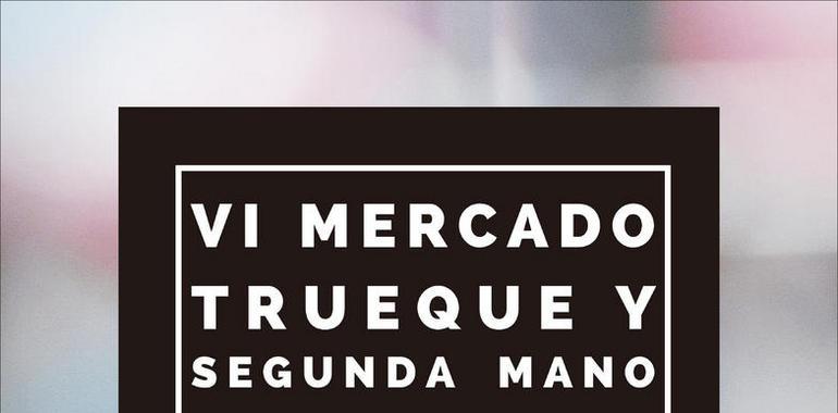 Siero organiza  la sexta edición del Mercado de Segunda Mano y Trueque 