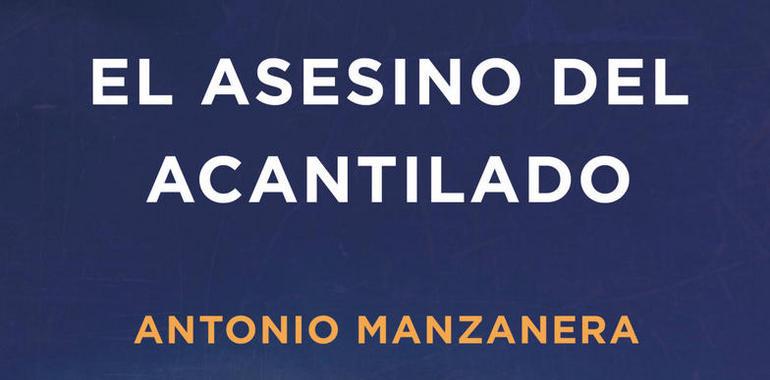 El asesino del acantilado, negra y policíaca de Antonio Manzanera