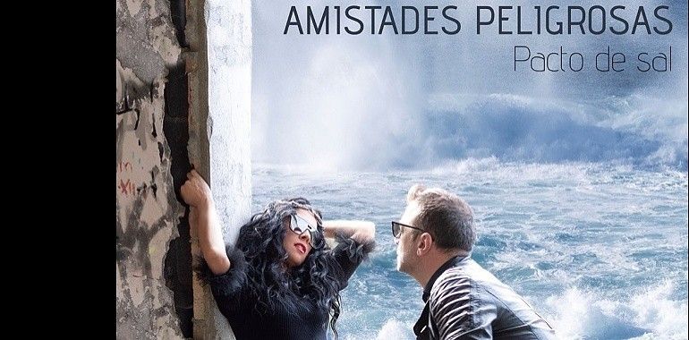 Nuevo disco de Amistades Peligrosas: Pacto de sal