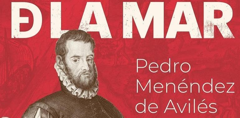 "El Señor de la Mar. Pedro Menéndez de Avilés" ofrece visitas guiadas durante julio y agosto