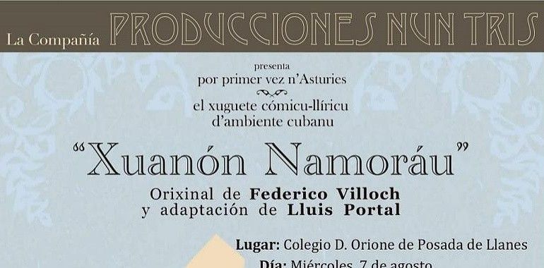 Teatro hoy miércoles en Posada, con la obra Xuanón Namoráu