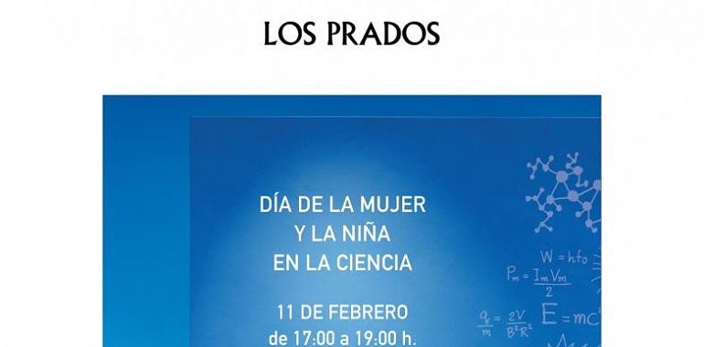 Día Internacional de las Mujeres y las Niñas en la Ciencia, en Los Prados