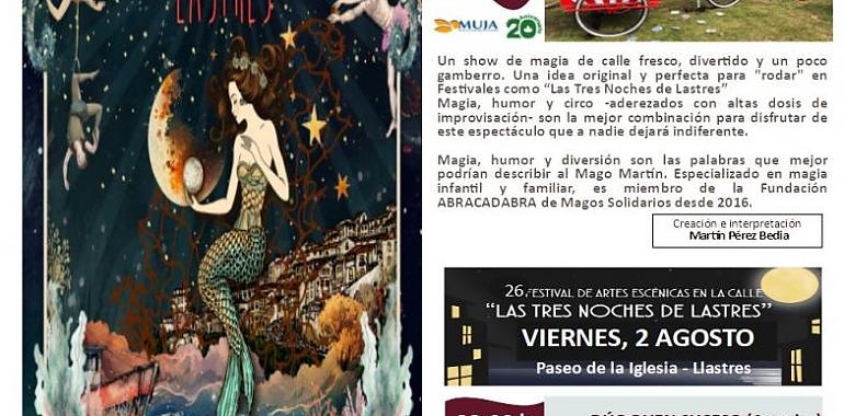 El XXVI Festival de Artes Escénicas "Las Tres Noches de Lastres" iluminará las calles de Llastres del 2 al 4 de agosto