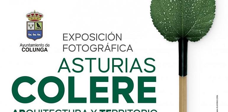 Colunga acoge la exposición itinerante del Centro Niemeyer: "ASTURIAS COLERE. ARQUITECTURA Y TERRITORIO"