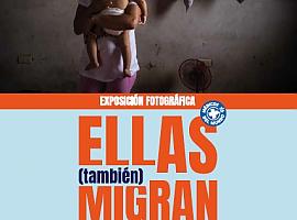 “Ellas (también) migran”: una exposición que da voz a las mujeres en movimiento