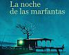 Terror en el delta del Ebro con La noche de las marfantas