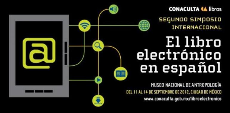 El idioma español, tema central del Segundo Simposio Internacional del Libro Electrónico