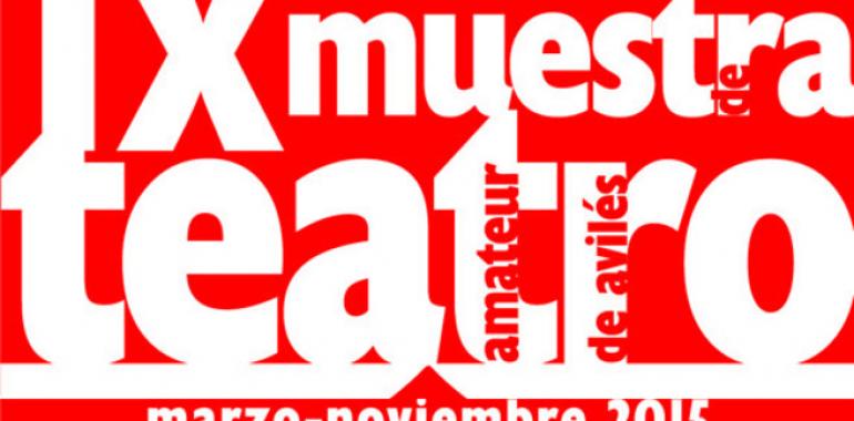 Avilés retoma las representaciones de la IX Muestra de Teatro Amateur