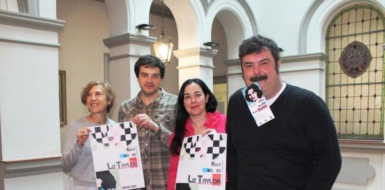 Mieres acoge hoy el estreno teatral " Ella no es Liz Taylor"